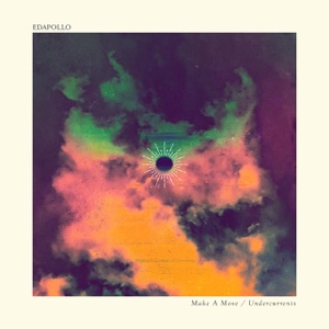 Make a Move / Undercurrents - Single