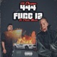 444 Fucc 12 feat Chullz Manko Single