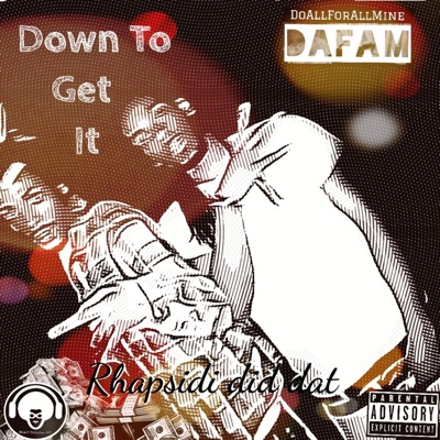 Down to Get It (feat. ROD Rideordi) - Single