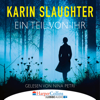 Ein Teil von ihr (Ungekürzt) - Karin Slaughter