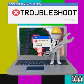 Troubleshoot (PC Version) C Cutty & Ooze2Nasty