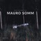 What You Used to Be - Mauro Somm lyrics