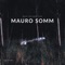 What You Used to Be - Mauro Somm lyrics