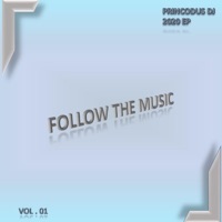 Follow the Music, Vol. 01 - Princodus Dj