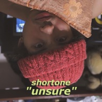 Unsure - Single - Shortone