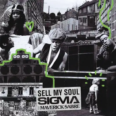 Sell My Soul (feat. Maverick Sabre) - Single - Sigma