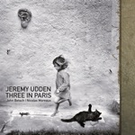 Jeremy Udden - Lazy Afternoon (with Nicolas Moreaux & John Betsch)