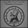 Coronation: Thanks & Praises - Single