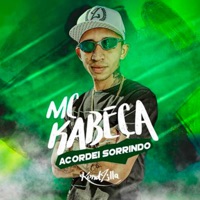 Acordei Sorrindo - Single - MC Kabeça