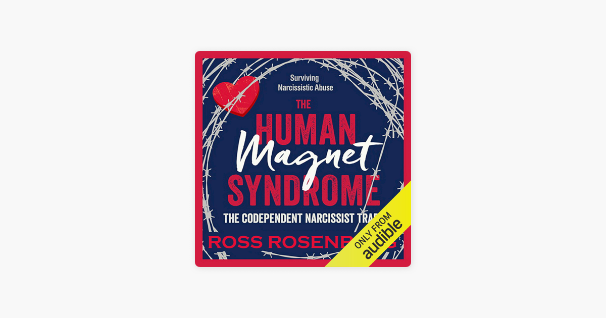 The Human Magnet Syndrome: The Codependent Narcissist Trap (Unabridged) on  Apple Books
