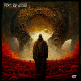 Trail of Bodies (Zardonic Remix) p0gman, Ferd & Vigilante