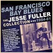 Jesse Fuller - Railroad Blues