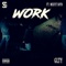 Work (feat. Misfit Soto) - Sg951 lyrics