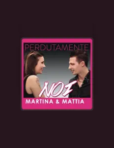 Martina & Mattiaを聴いたり、ミュージックビデオを鑑賞したり、経歴やツアー日程などを確認したりしましょう！
