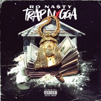 Trap N*gga - Single - Ro Nasty