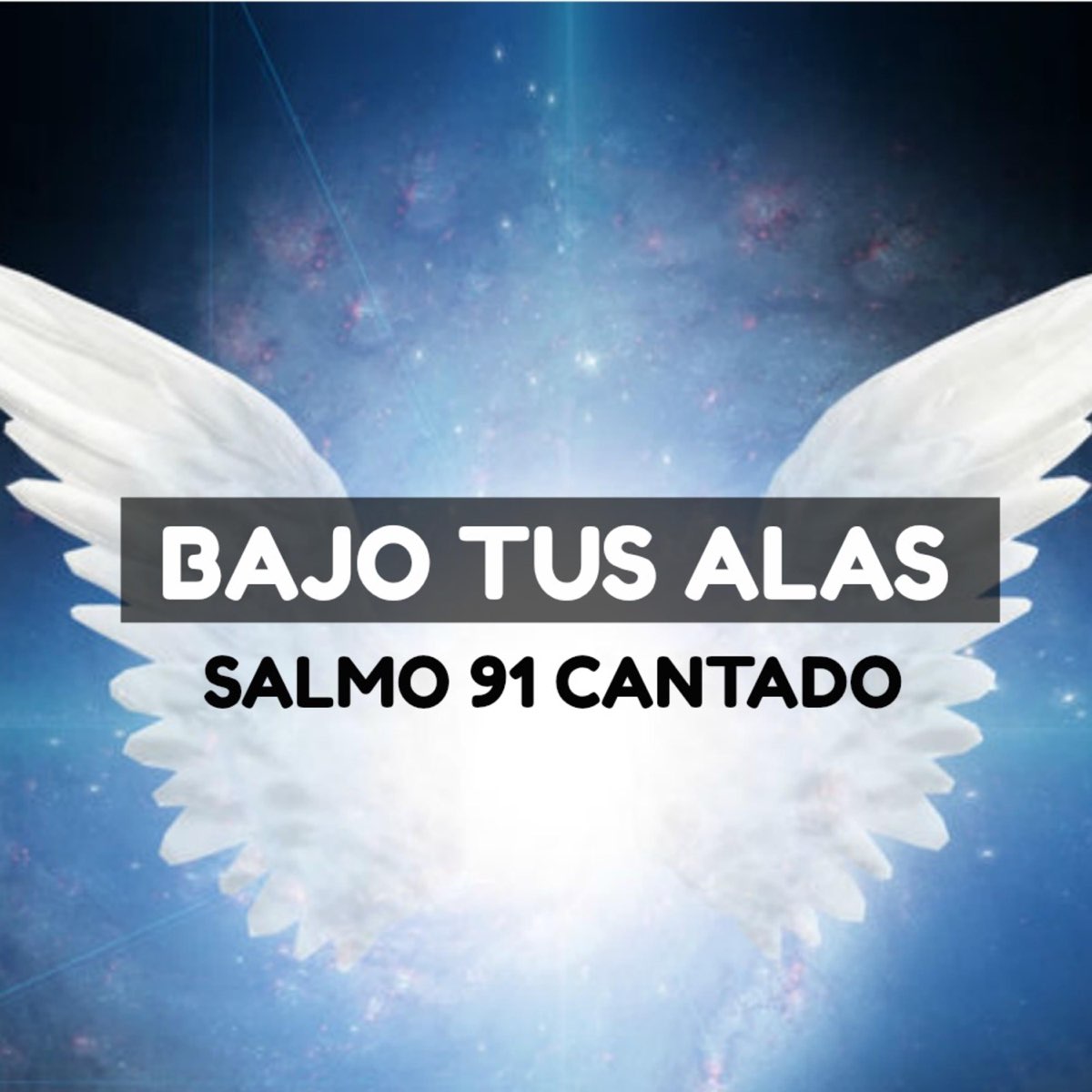 Bajo Tus Alas Salmo 91 Cantado - Single - Album by Avanza Por Más