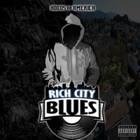 Rich City Blues - Single - Hoods of America