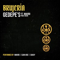 Brujería (feat. Makro) - Single - Gedepe's