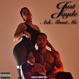 Ask About Me Just Jayde