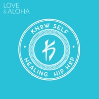 Love & Aloha - Single - Know Self