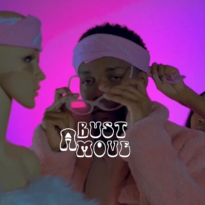 Bust a Move - Single