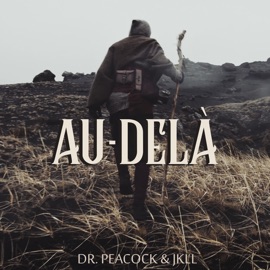Au-delà Dr. Peacock & JKLL