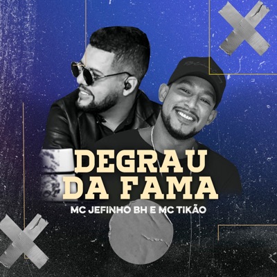 Degrau da Fama (feat. Mc Tikao) - Single