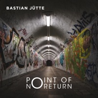 Point of No Return - Bastian Jütte