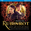 Rubinrot - Liebe geht durch alle Zeiten - Kerstin Gier