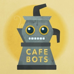 Cafe Bots