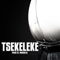 Tsekeleke (Vocal Mix) - Single - Fiso el Musica