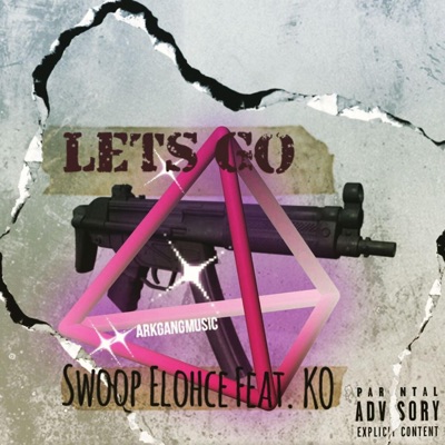 Lets Go (feat. Ko) - Single