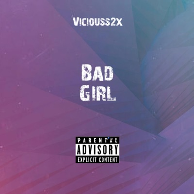 Bad Girl - Single