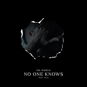 No One Knows (feat. Axyl) - Single