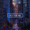 Out of Me - Single