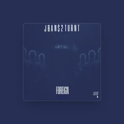 Listen to Jban$2Turnt, watch music videos, read bio, see tour dates & more!