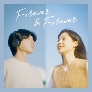 Forever & Forever - Single