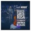 Gilberto Santa Rosa - Canta Mundo