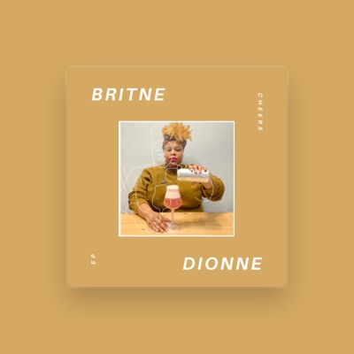 Escucha a Britne Dionne, mira videos musicales, lee su biografía, consulta las fechas de las gira y más.