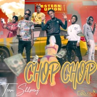 Chop Chop - Single - Team Shhpeng