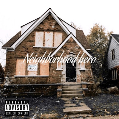 Neighborhood Hero - Single