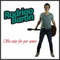 Se Nao For Por Amor — Rodrigo & Rodrigo