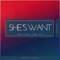 She's Want - Cristian Stefan lyrics