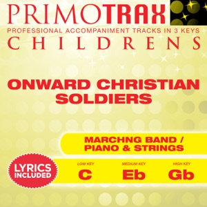 Onward Christian Soldiers (Kids Hymns Primotrax) [Performance Tracks] - EP