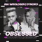 Obsessed - Ina Wroldsen & Dynoro lyrics