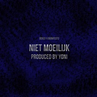 Niet Moeilijk (feat. Manifesto) - Single - Boasy