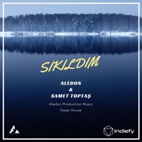 Sıkıldım (feat. Samet Toptaş) - Single - ALEDON