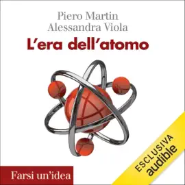 L'era dell'atomo