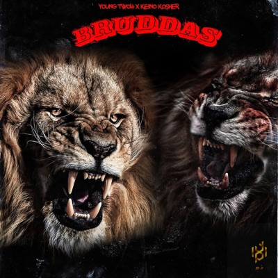 Bruddas (feat. Young Two4 & Keino Kosher) - Single