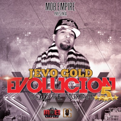 Evolucion (Gold The Mixtape 5Star) - EP